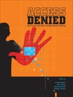 Access Denied: The Practice and Policy of Global Internet Filtering, 
