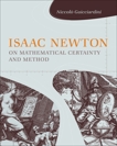 Isaac Newton on Mathematical Certainty and Method, Guicciardini, Niccolo