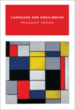 Language and Equilibrium, Parikh, Prashant