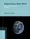 Engineering a Safer World: Systems Thinking Applied to Safety, Leveson, Nancy G.