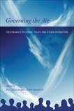 Governing the Air: The Dynamics of Science, Policy, and Citizen Interaction, 