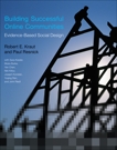Building Successful Online Communities: Evidence-Based Social Design, Kraut, Robert E. & Resnick, Paul