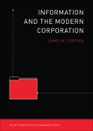 Information and the Modern Corporation, Cortada, James W.