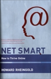 Net Smart: How to Thrive Online, Rheingold, Howard