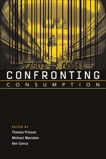 Confronting Consumption, 