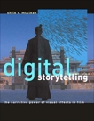 Digital Storytelling: The Narrative Power of Visual Effects in Film, McClean, Shilo T.