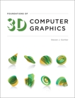 Foundations of 3D Computer Graphics, Gortler, Steven J.