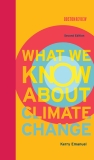 What We Know About Climate Change, second edition, Emanuel, Kerry