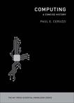 Computing: A Concise History, Ceruzzi, Paul E.