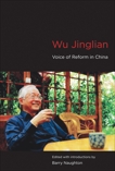 Wu Jinglian: Voice of Reform in China, 
