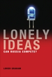 Lonely Ideas: Can Russia Compete?, Graham, Loren