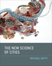 The New Science of Cities, Batty, Michael