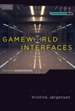 Gameworld Interfaces, Jorgensen, Kristine