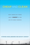 Cheap and Clean: How Americans Think about Energy in the Age of Global Warming, Ansolabehere, Stephen & Konisky, David M.