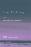 Moral Psychology, Volume 4: Free Will and Moral Responsibility, 