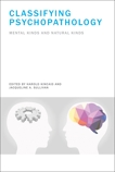 Classifying Psychopathology: Mental Kinds and Natural Kinds, 