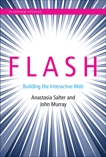 Flash: Building the Interactive Web, Salter, Anastasia & Murray, John