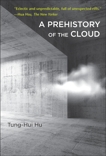 A Prehistory of the Cloud, Hu, Tung-Hui