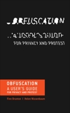 Obfuscation: A User's Guide for Privacy and Protest, Brunton, Finn & Nissenbaum, Helen