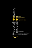 Revolutionizing Innovation: Users, Communities, and Open Innovation, 