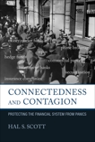 Connectedness and Contagion: Protecting the Financial System from Panics, Scott, Hal S.