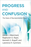 Progress and Confusion: The State of Macroeconomic Policy, 