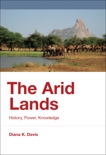 The Arid Lands: History, Power, Knowledge, Davis, Diana K.