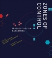 Zones of Control: Perspectives on Wargaming, 