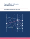 Applied State Estimation and Association, Chang, Chaw-Bing & Dunn, Keh-Ping