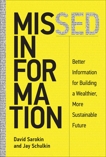 Missed Information: Better Information for Building a Wealthier, More Sustainable Future, Sarokin, David & Schulkin, Jay