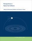 Perspectives in Space Surveillance, 