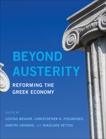 Beyond Austerity: Reforming the Greek Economy, 