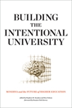 Building the Intentional University: Minerva and the Future of Higher Education, 