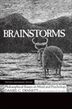 Brainstorms, Fortieth Anniversary Edition: Philosophical Essays on Mind and Psychology, Dennett, Daniel C.