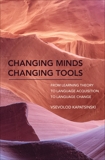 Changing Minds Changing Tools: From Learning Theory to Language Acquisition to Language Change, Kapatsinski, Vsevolod