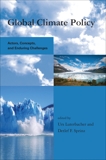 Global Climate Policy: Actors, Concepts, and Enduring Challenges, 