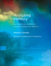 Analyzing Memory: The Formation, Retention, and Measurement of Memory, Chechile, Richard A.