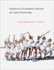 Handbook of Embodied Cognition and Sport Psychology, 