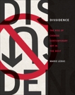 Dissidence: The Rise of Chinese Contemporary Art in the West, Leduc, Marie