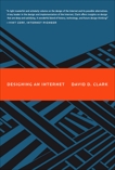 Designing an Internet, Clark, David D.