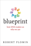 Blueprint: How DNA Makes Us Who We Are, Plomin, Robert