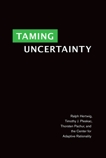 Taming Uncertainty, Hertwig, Ralph & Pleskac, Timothy J. & Pachur, Thorsten