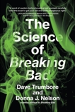 The Science of Breaking Bad, Trumbore, Dave & Nelson, Donna J.