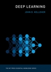 Deep Learning, Kelleher, John D.