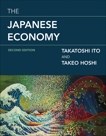 The Japanese Economy, second edition, Ito, Takatoshi & Hoshi, Takeo