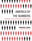 America by the Numbers: Quantification, Democracy, and the Birth of National Statistics, Didier, Emmanuel