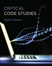 Critical Code Studies, Marino, Mark C.