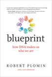 Blueprint, with a new afterword: How DNA Makes Us Who We Are, Plomin, Robert