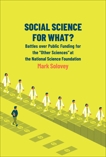 Social Science for What?: Battles over Public Funding for the 
