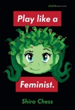 Play like a Feminist., Chess, Shira